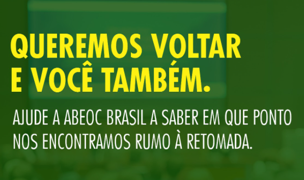 ABEOC BRASIL realiza pesquisa visando a retomada de atividades